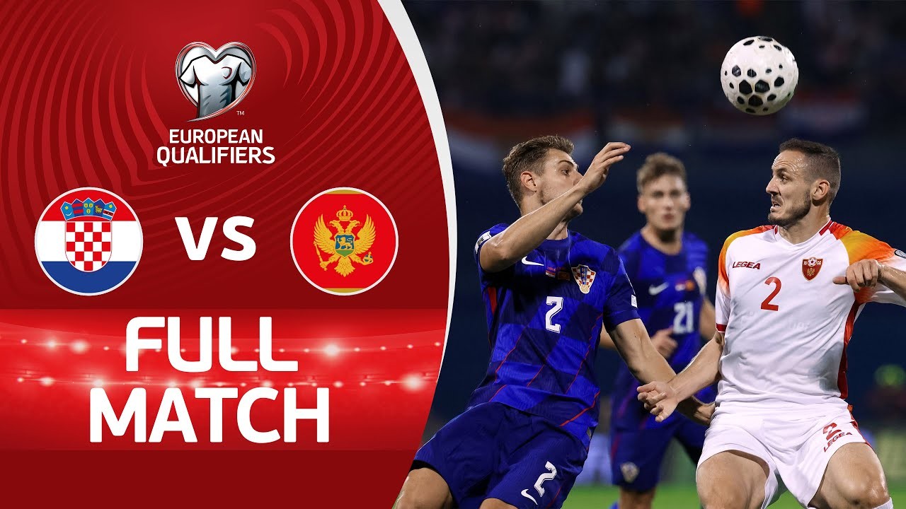 #ไฮไลท์ฟุตบอล [ โครเอเชีย 4 - 0 มอนเตเนโกร ] ฟุตบอลโลก โซนยุโรป 2025/9.9.68